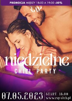 07.05.2023r. NIEDZIELNY CHILL SEX PARTY - PROMOCJA !!!