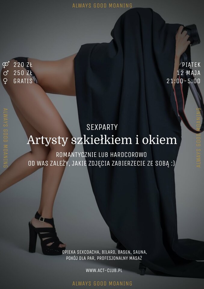 12 MAJA - Artysty szkiełkiem i okiem - SexParty - ACTSwingersClubWarszawa