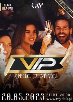 20.05.2023r. SOBOTA - SPECIAL EVENT VOL.1 - VIP NIGHT - TYLKO DL