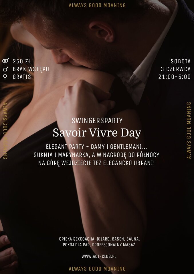 3 CZERWCA - Savoir Vivre Day - SwingersParty - ACTSwingersClubWarszawa