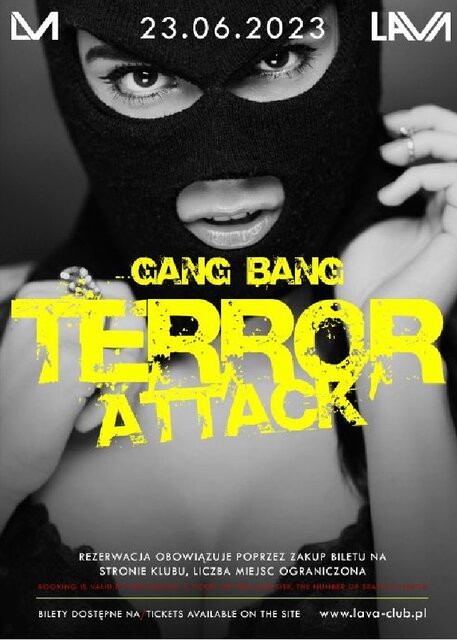 23.06.2023r. PIĄTEK - GANG BANG TERROR ATTACK - 20:00-04:00 - LavaClub