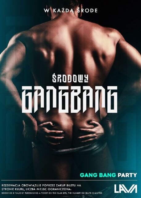 ŚRODA - GANG BANG - 19:00-01:00 - LavaClub