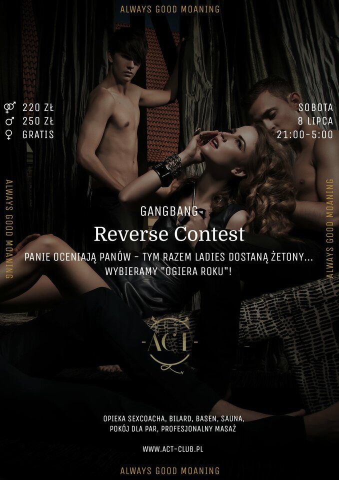 8 LIPCA - Reverse contest - GangBang - ACTSwingersClubWarszawa