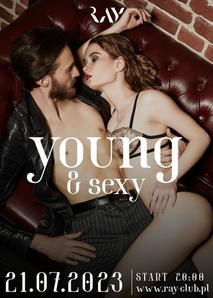 21.07.23R | YOUNG & SEXY - SEX PARTY | 20:00 - 04:00 - RayClub