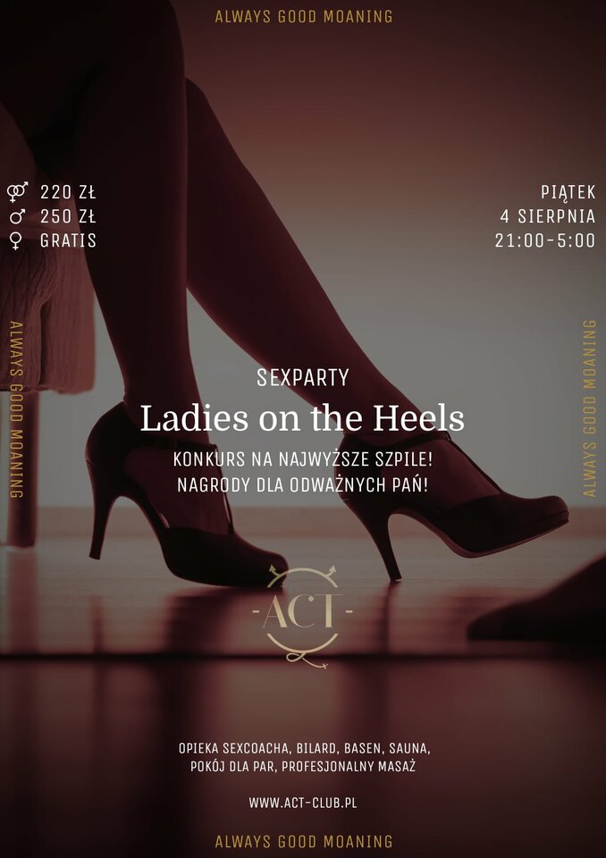 4 SIERPNIA - Ladies on the Heels - SexParty - ACTSwingersClubWarszawa