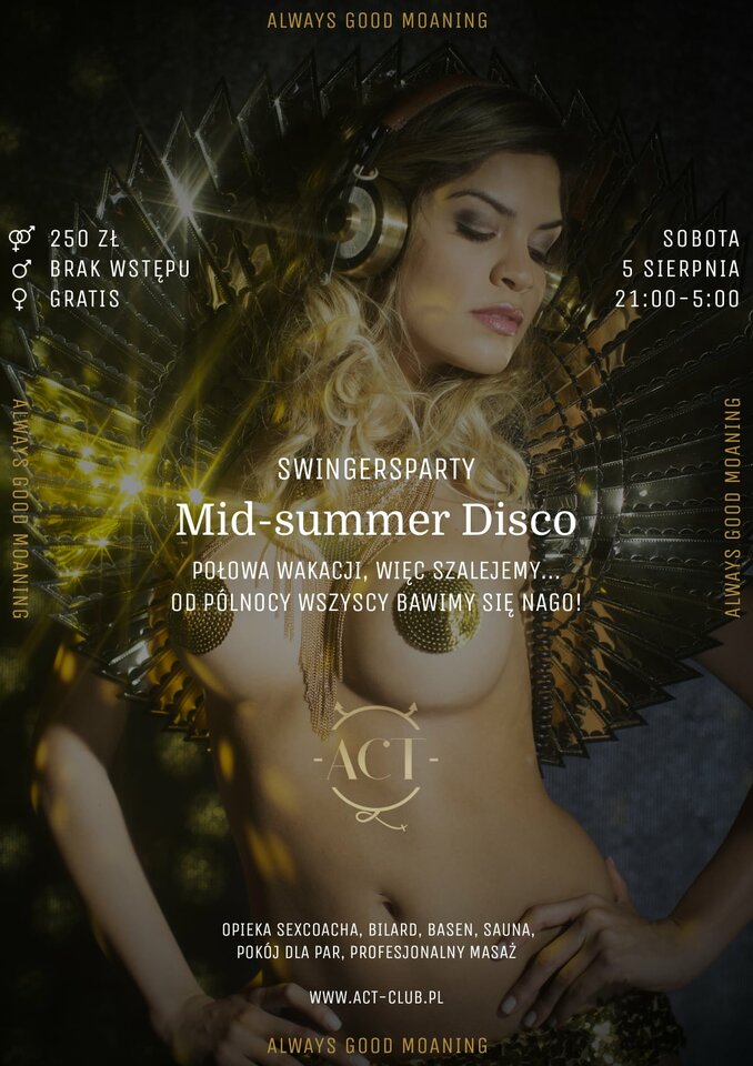5 SIERPNIA - Mid-summer Disco - SwingersParty - ACTSwingersClubWarszawa