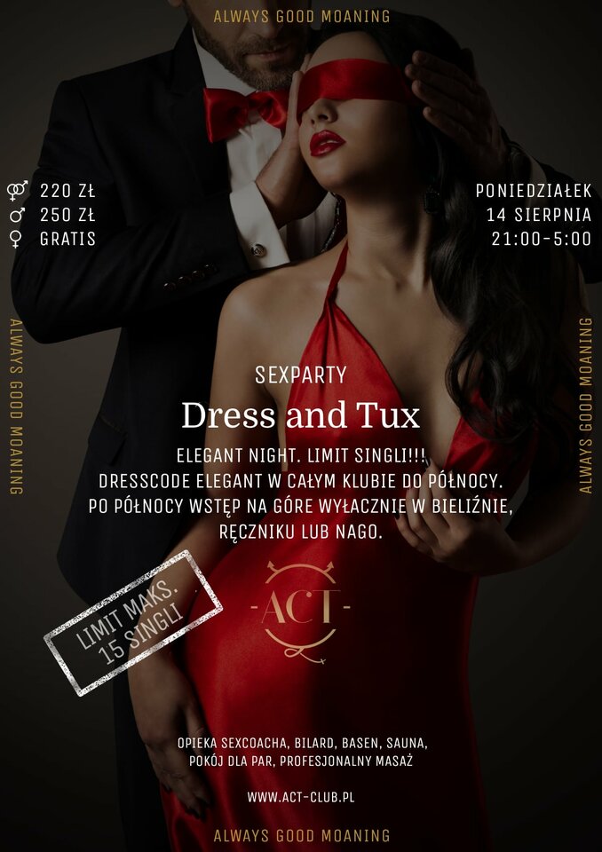 14 SIERPNIA - Dress and Tux - SexParty - ACTSwingersClubWarszawa