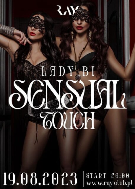 19.08.2023r. SOBOTA - LADY BI SENSUAL TOUCH - 20:00-04:00 - RayClub