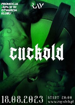 18.08.2023r. PIĄTEK - CUCKOLD HOTKA I ROGACZ - 20:00-04:00