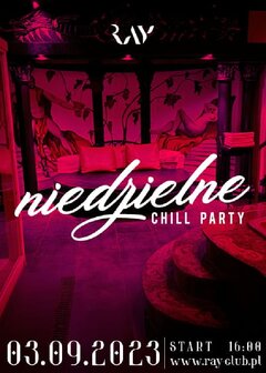 03.09.2023r. NIEDZIELNE CHILL SEX PARTY - 16:00-22:00