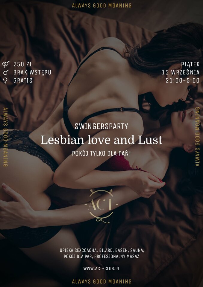 15 WRZEŚNIA - Lesbian love and Lust - SwingersParty - ACTSwingersClubWarszawa