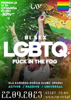 22.09.2023r. PIĄTEK - LGBTQ+ BI SEX PARTY - FUCK IN THE FOG - 2
