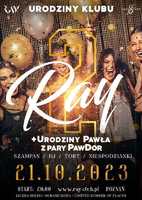 21.10.2023r. SOBOTA ★ 2 URODZINY KLUBU RAY ★ URODZINY PAWŁA - RayClub