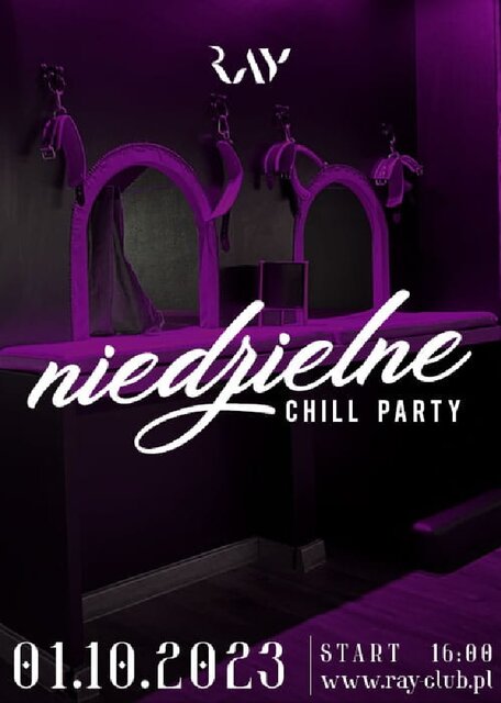 01.10.2023r. NIEDZIELNE CHILL PARTY - 16:00-22:00 - RayClub