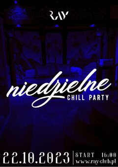 22.10.2023r. NIEDZIELNE CHILL SEX PARTY - 16:00-22:00