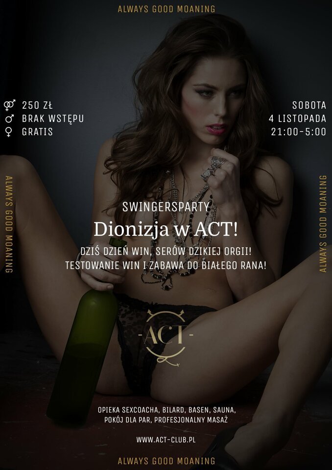 4 LISTOPADA - Dionizja w ACT! - SwingersParty - ACTSwingersClubWarszawa