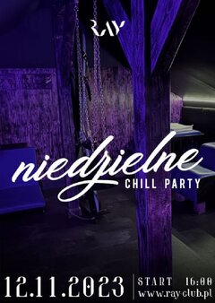 12.11.2023r. NIEDZIELNE CHILL SEX PARTY - 16:00-22:00