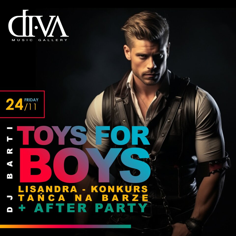 Diva_24.11.2023_TOYS FOR BOYS_post.jpg - DIVACLUB