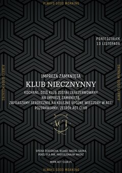 W DNIU DZISIEJSZYM KLUB NIECZYNNY