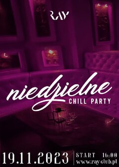 19.11.2023r. NIEDZIELNE CHILL SEX PARTY - 16:00-22:00