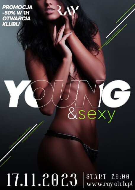17.11.2023r. PIĄTEK - YOUNG&SEXY - 20:00-04:00 - RayClub