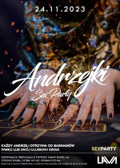 24.11.2023r. PIĄTEK - ANDRZEJKI - SEX PARTY - 20:00 - 04:00