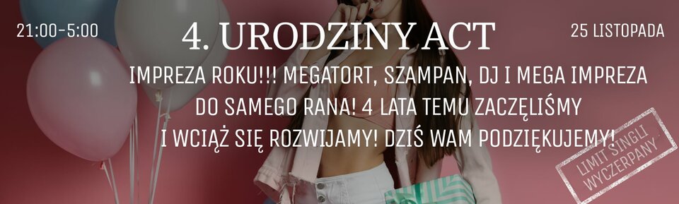 4 Urodziny ACT! - ACTSwingersClubWarszawa