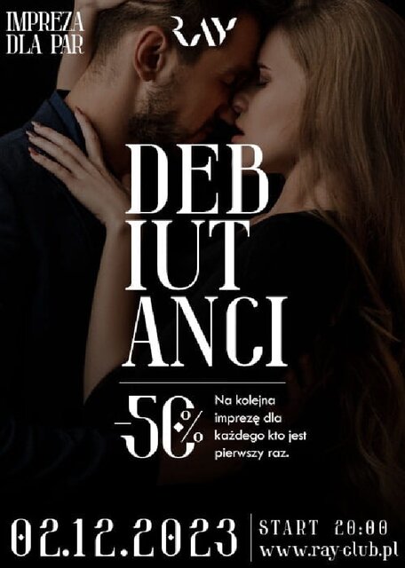02.12.2023r. SOBOTA - DEBIUTANCI - IMPREZA DLA PAR - 20:00-04:00 - RayClub