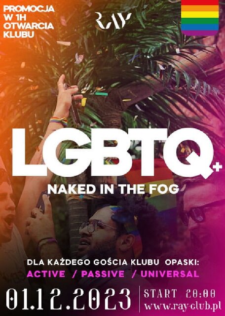 01.12.2023r. PIĄTEK - LGBTQ+ BI SEX PARTY - NAKED IN THE FOG - - RayClub
