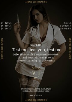 1 GRUDNIA - Test me, test you, test us together - SexParty