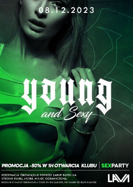 08.12.2023r. PIĄTEK - YOUNG&SEXY - PROMOCJA MIĘDZY 20:00 A 21: - LavaClub