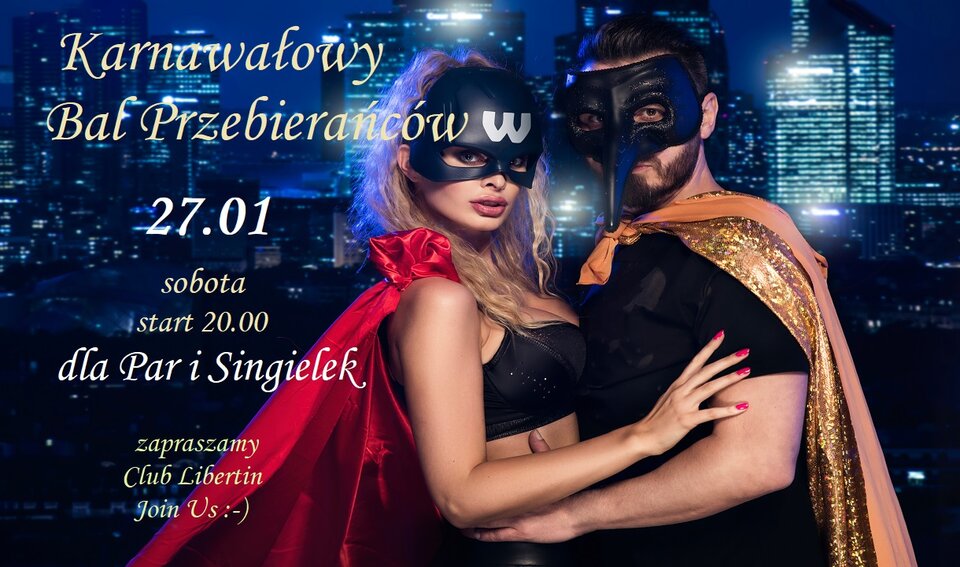 Karnawałowy Bal Przebierańców 27.01 dla Par i Singielek.jpg - CLUBLIBERTIN