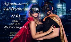 Karnawałowy Bal Przebierańców 27.01 dla Par i Singielek.jpg