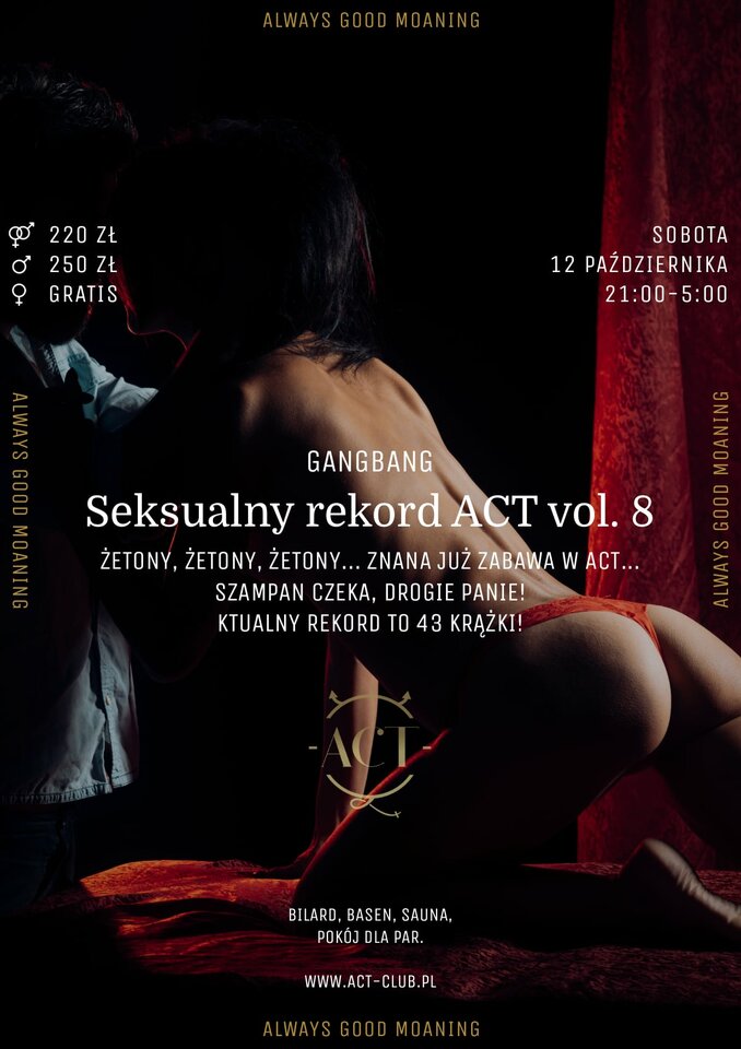 12 PAŹDZIERNIKA - Seksualny rekord ACT vol. 8 - Gangbang.jpg - ACTSwingersClubWarszawa