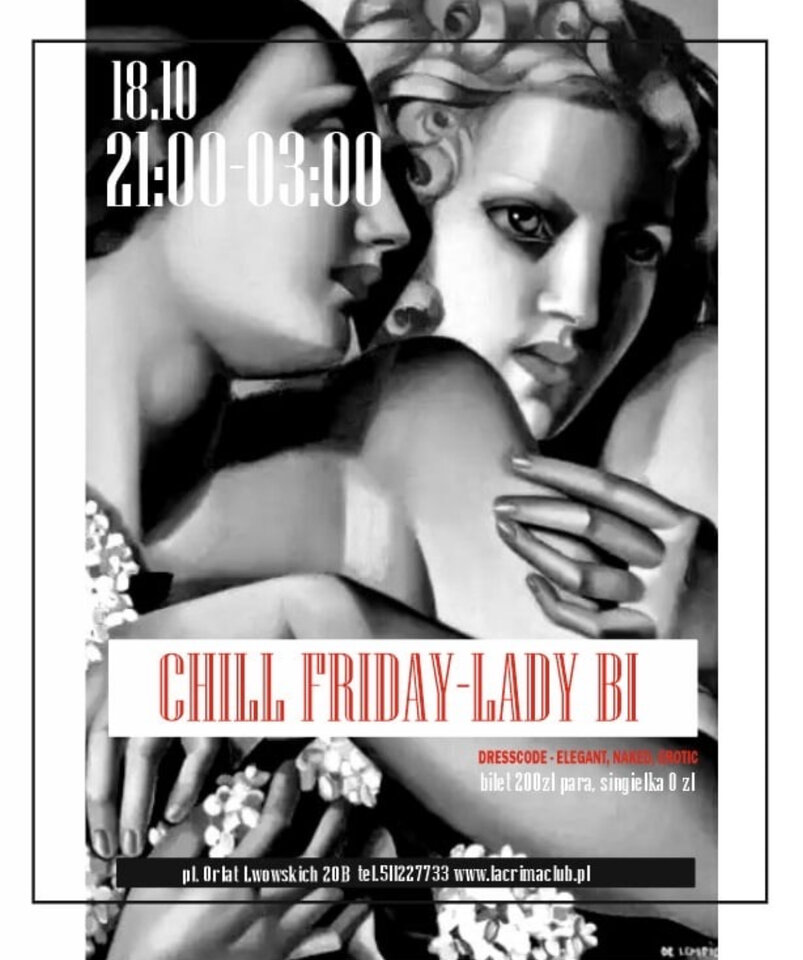 CHILL FRIDAY - lady bi - LaCrimadiSangue