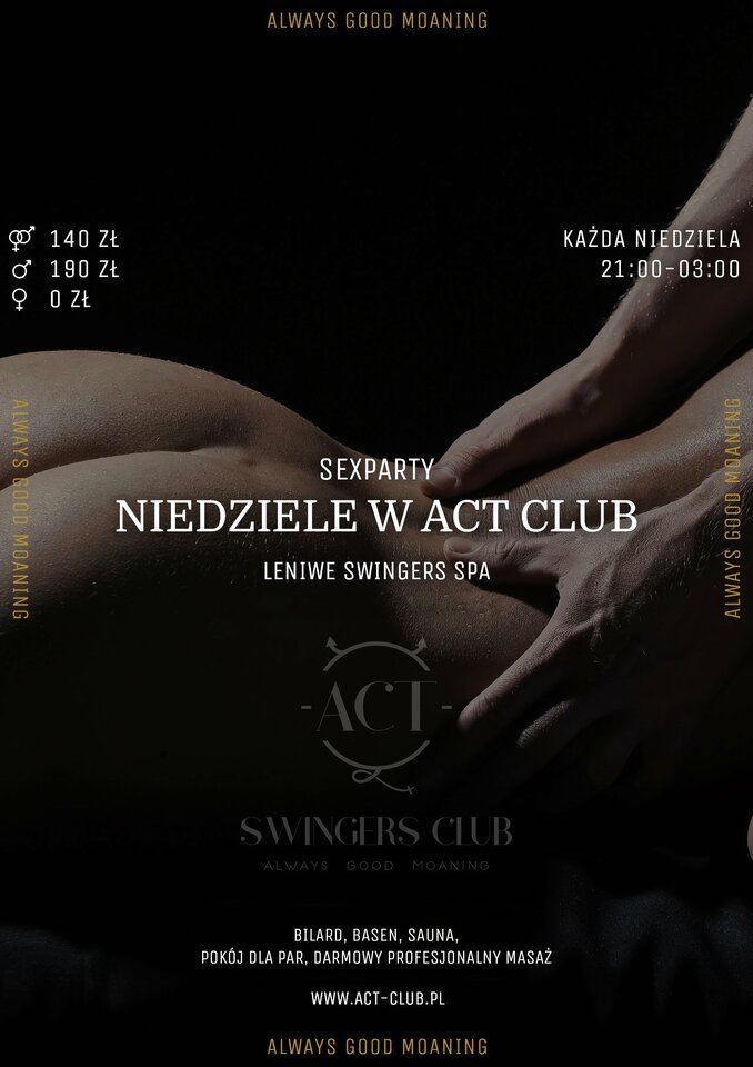 20 PAŹDZIERNIKA -  Leniwe Swingers Spa - SexParty w ACT! - ACTSwingersClubWarszawa