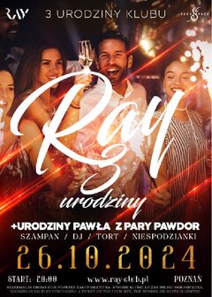 26.10.2024r. SOBOTA - 3 URODZINY KLUBU RAY - URODZINY PAWŁA Z P