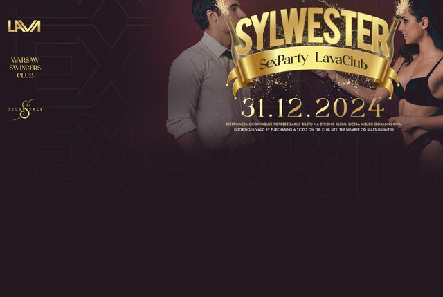 SYLWESTER W LAVA CLUB SEX PARTY - LavaClub