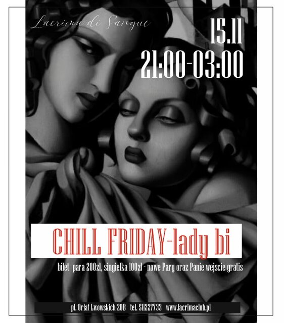 CHILL FRIDAY - LaCrimadiSangue
