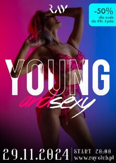 29.11.2024r. PIĄTEK - YOUNG&SEXY - 20:00-04:00