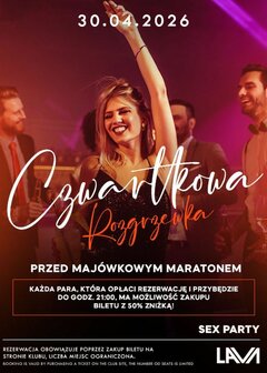 30.04.2026 r. - CZWARTKOWA ROZGRZEWKA - SEX PARTY